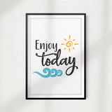 Enjoy Today UNFRAMED Print Home Décor, Quote Wall Art