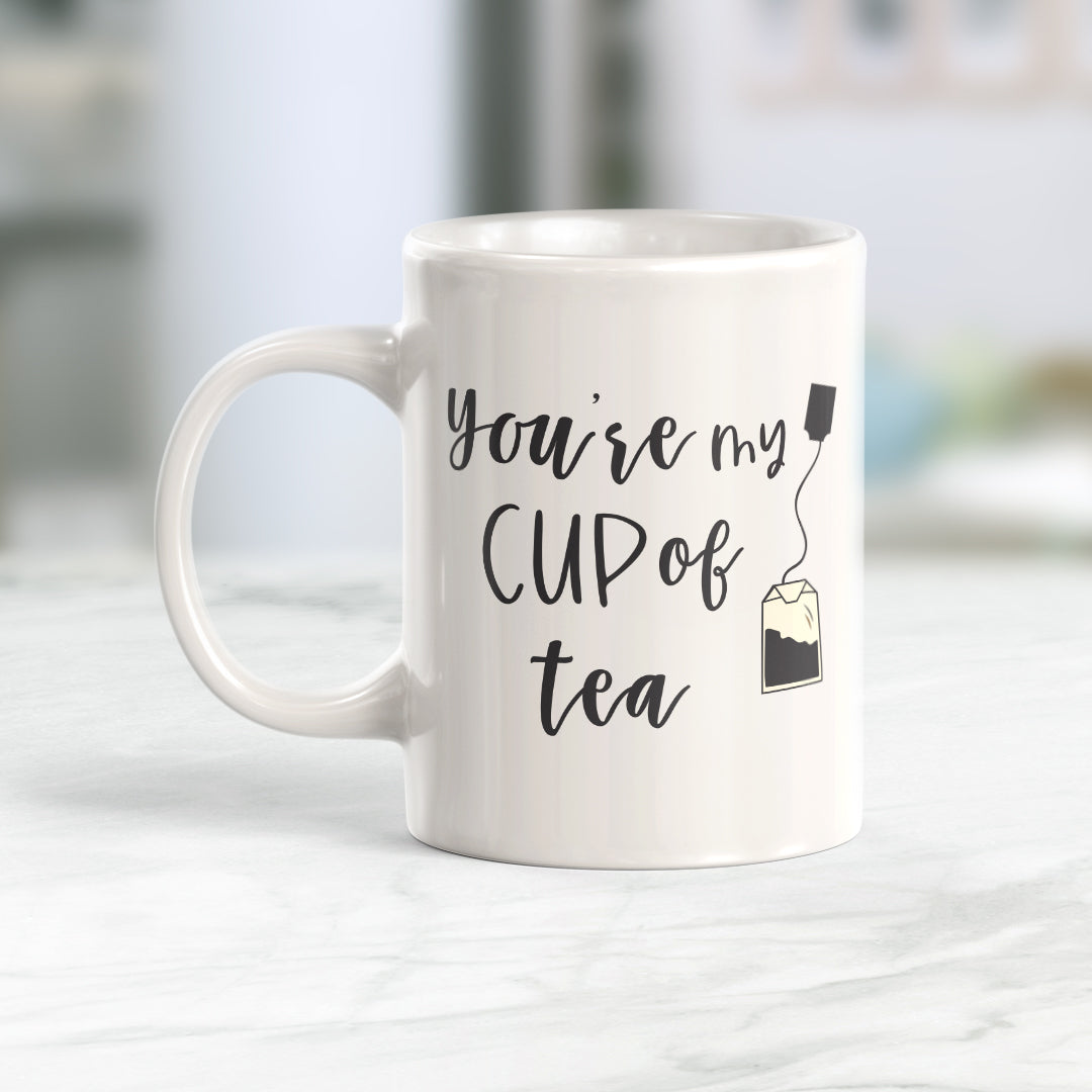 You're My Cup Of Tea Coffee Mug