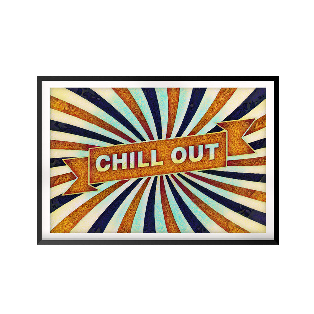 Chill Out UNFRAMED Print Retro Wall Art