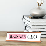 Bad Ass CEO, Girly, Rose Gold Frame Desk Sign (2 x 8")