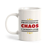 Professional Chaos Coordinator Coffee Mug