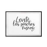 Lavate Las Pinches Manos UNFRAMED Print Bathroom Decor Wall Art