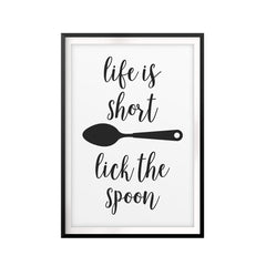 Life Is Short Lick The Spoon UNFRAMED Print Décor Wall Art