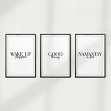 Wake Up, Good Morning, Namastay In Bed (Set of 3) UNFRAMED Print Home Décor, Quote Wall Art