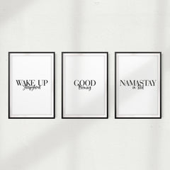 Wake Up, Good Morning, Namastay In Bed (Set of 3) UNFRAMED Print Home Décor, Quote Wall Art