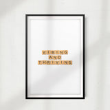 Vibing & Thriving UNFRAMED Print New Novelty Wall Art