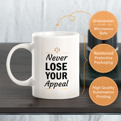 Never Lose Your Appeal Coffee Mug