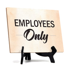 Employees ONLY Table or Counter Sign with Easel Stand, 6" x 8"