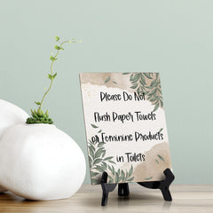 Please Do Not Flush Paper Towels Or Feminine Products In Toilets Table Sign with Green Leaves Design (6 x 8")