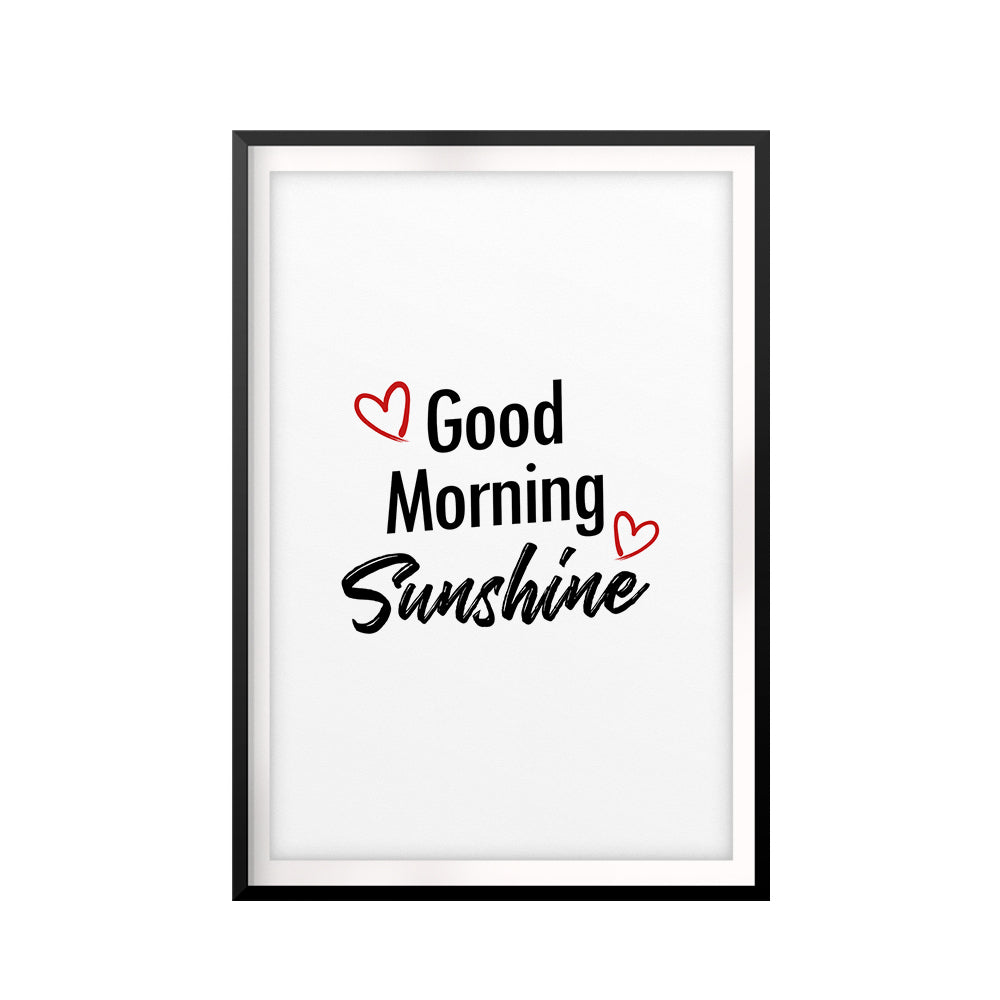 Good Morning Sunshine UNFRAMED Print Cute Typography Wall Art