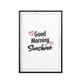 Good Morning Sunshine UNFRAMED Print Cute Typography Wall Art