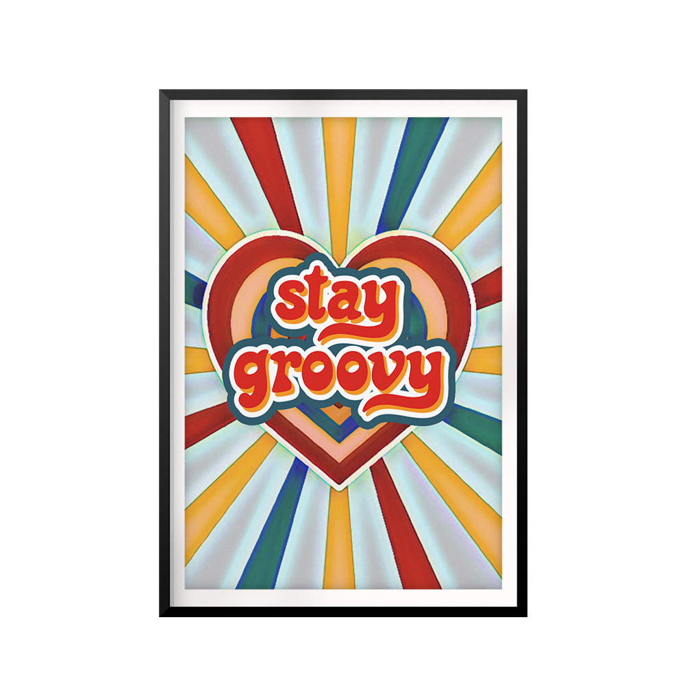 Stay Groovy UNFRAMED Print Retro Wall Art