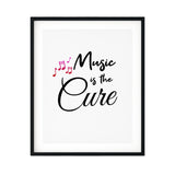 Music Is The Cure UNFRAMED Print Cute Typography Wall Art