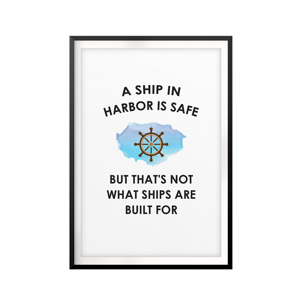 The Ship Analogy For Braveness UNFRAMED Print Quote Wall Art