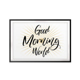 Good Morning World UNFRAMED Print Cute Typography Wall Art