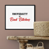 University Of Bad Bitches UNFRAMED Print Novelty Decor Wall Art