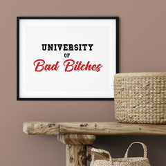 University Of Bad Bitches UNFRAMED Print Novelty Decor Wall Art