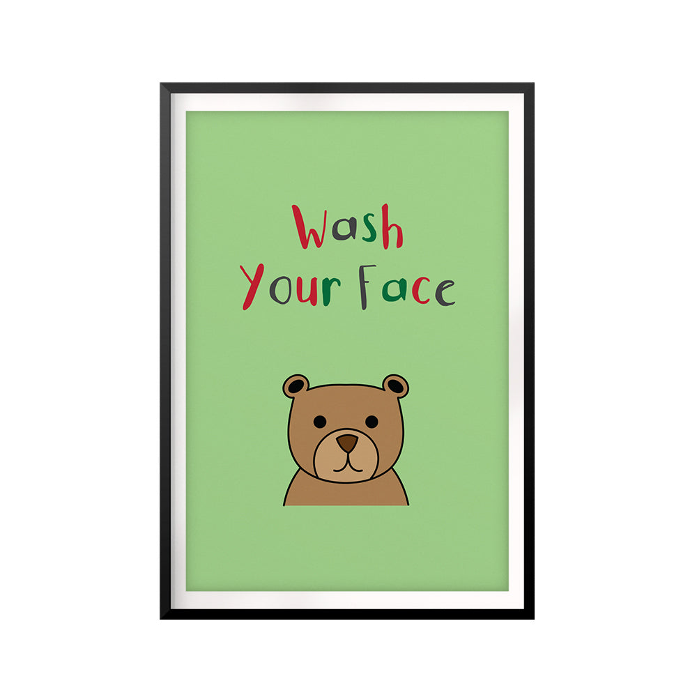 Wash Your Face Cute Bear UNFRAMED Print Kids Bathroom Wall Art