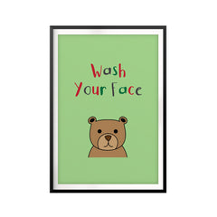 Wash Your Face Cute Bear UNFRAMED Print Kids Bathroom Wall Art