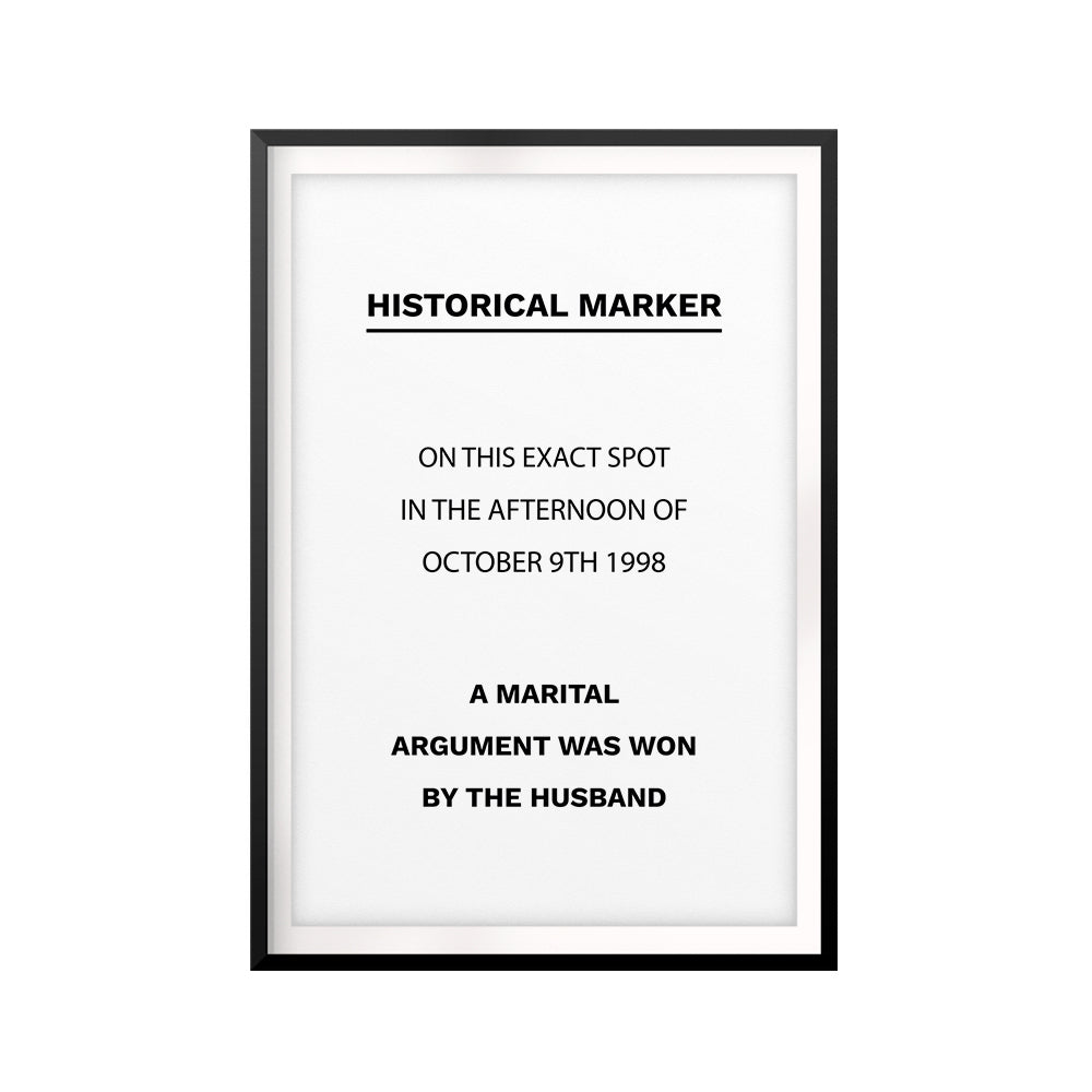Funny Material Historical Marker UNFRAMED Print Funny Quote Wall Art