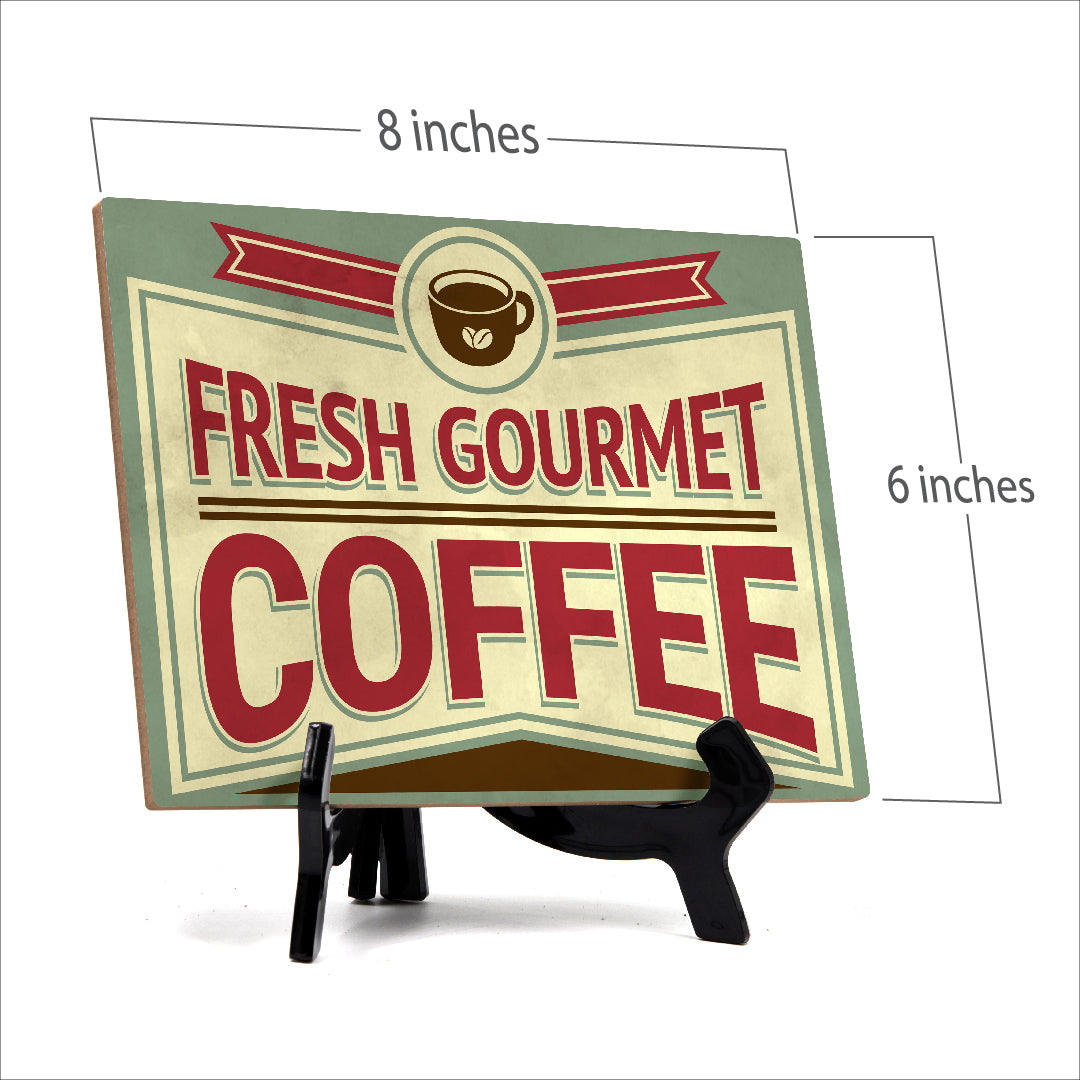 Signs ByLITA Fresh Gourmet Coffee, Table Sign (8 x 6")