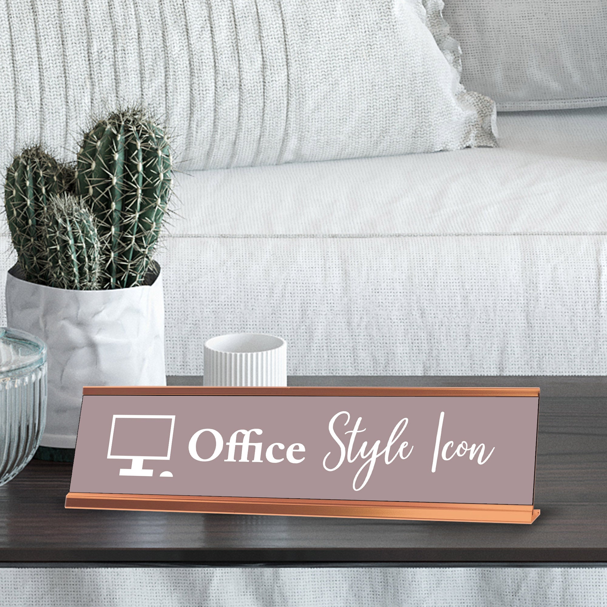 Office Style Icon, Pink Rose Gold Frame, Desk Sign (2x8”)