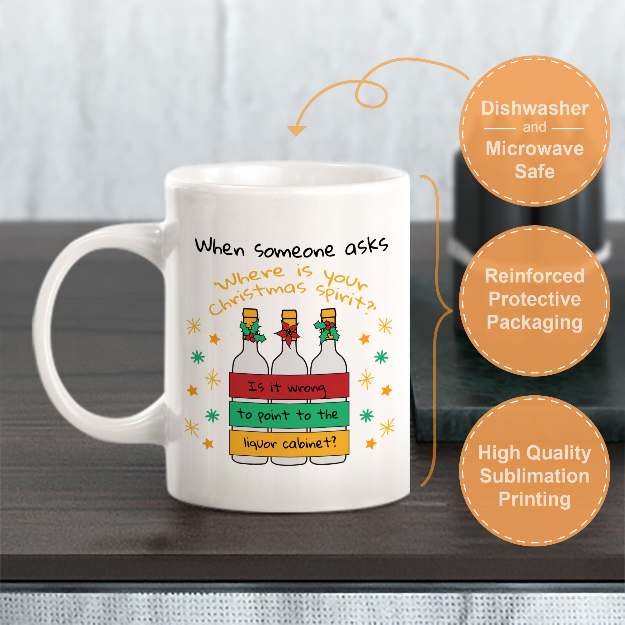 When Someone Asks "Where Is Your Christmas Spirit?’ Is It Wrong To Point To The Liquor Cabinet? Christmas Coffee Mug