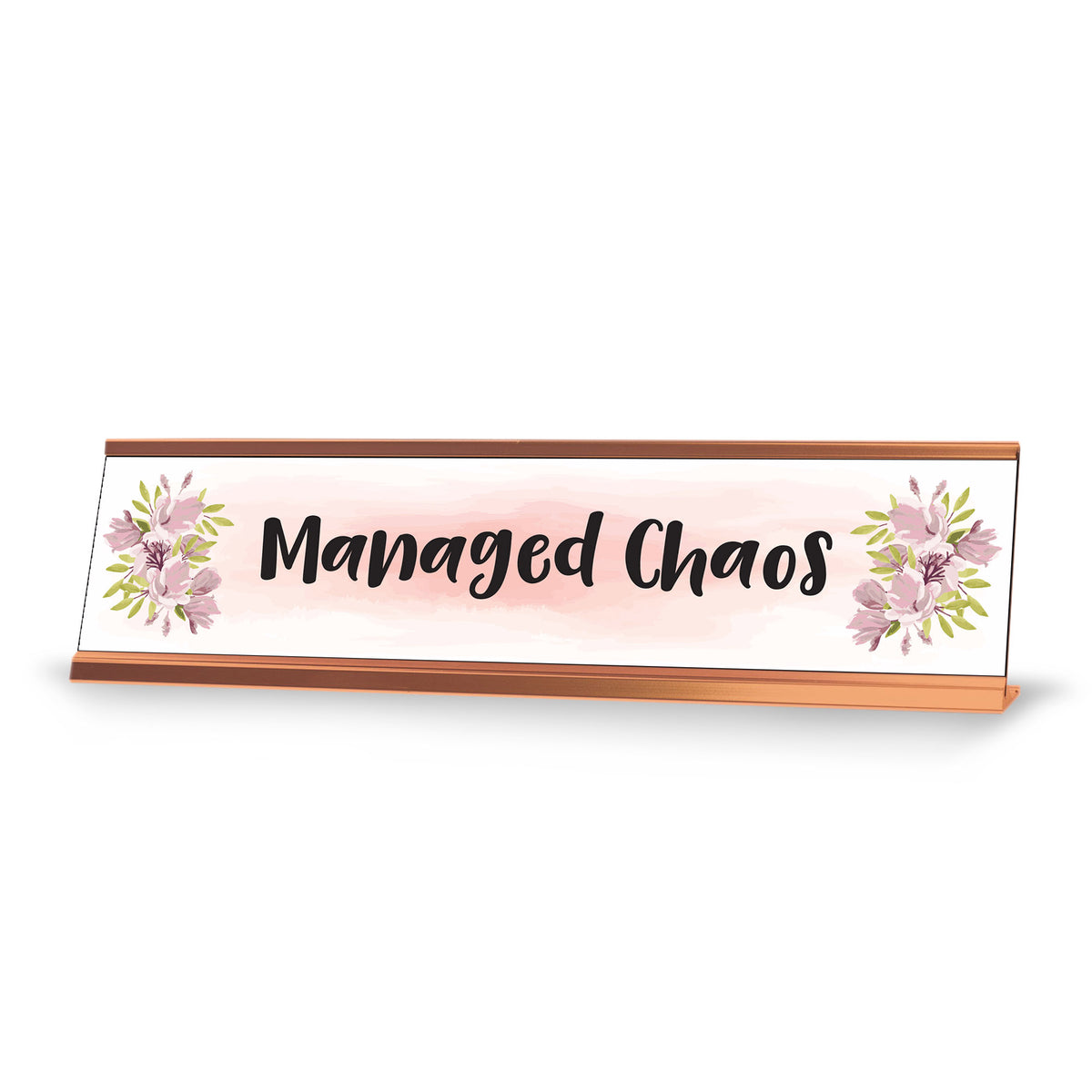 Managed Chaos Desk Sign, novelty nameplate (2 x 8")