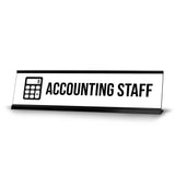 Accounting Staff, Black Frame, Desk Sign (2x8”)