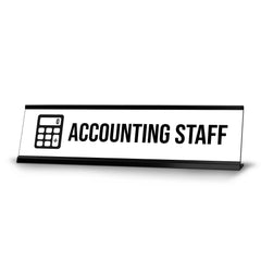 Accounting Staff, Black Frame, Desk Sign (2x8”)
