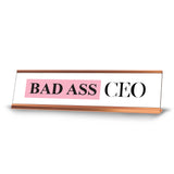 Bad Ass CEO, Girly, Rose Gold Frame Desk Sign (2 x 8")