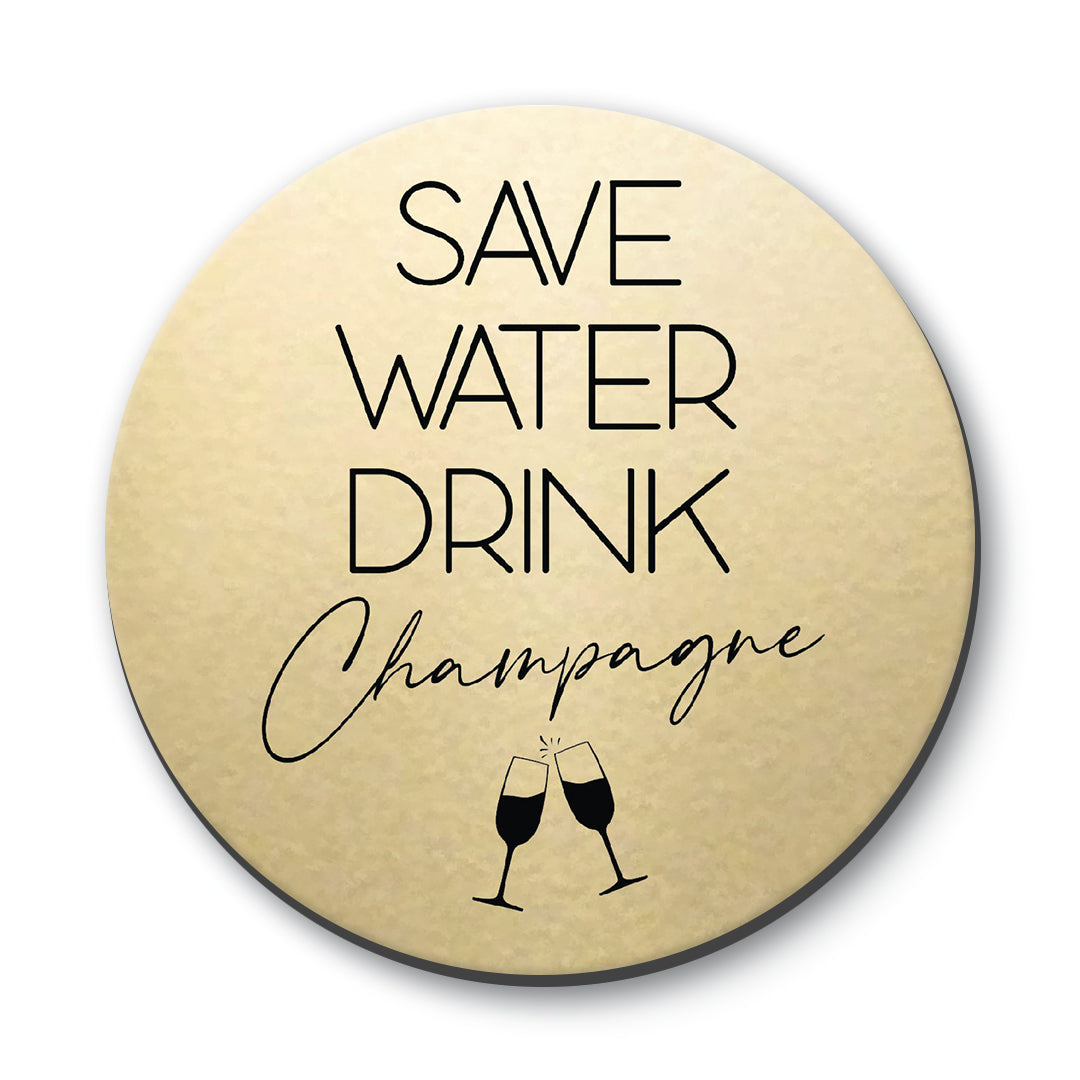 Save Water Drink Champagne Designs ByLITA Funny Coasters