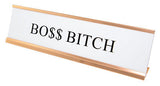Boss Bitch Nameplate Desk Sign