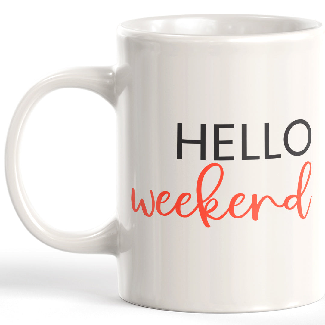 Hello Weekend Coffee Mug