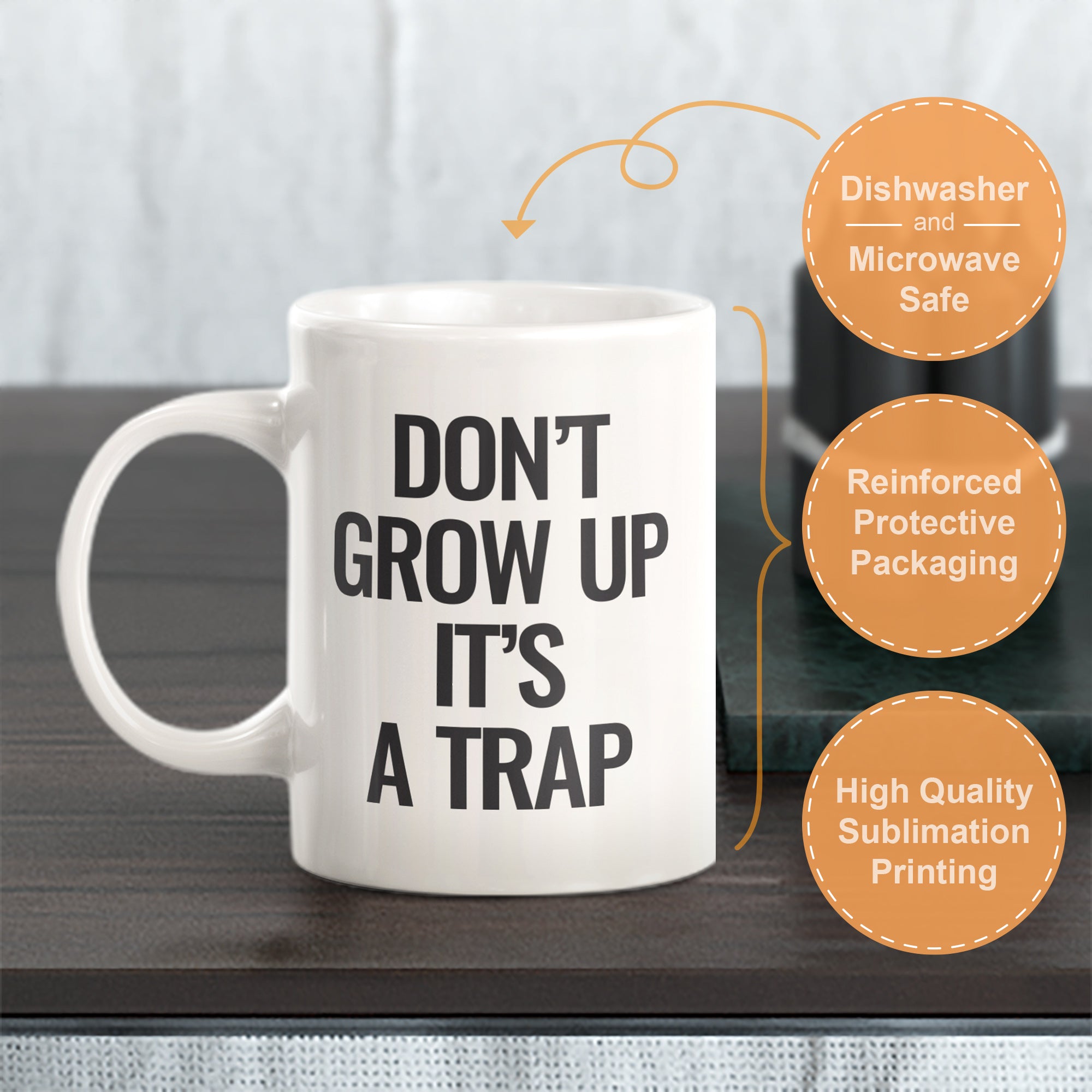 Don't Grow Up It's a Trap Coffee Mug