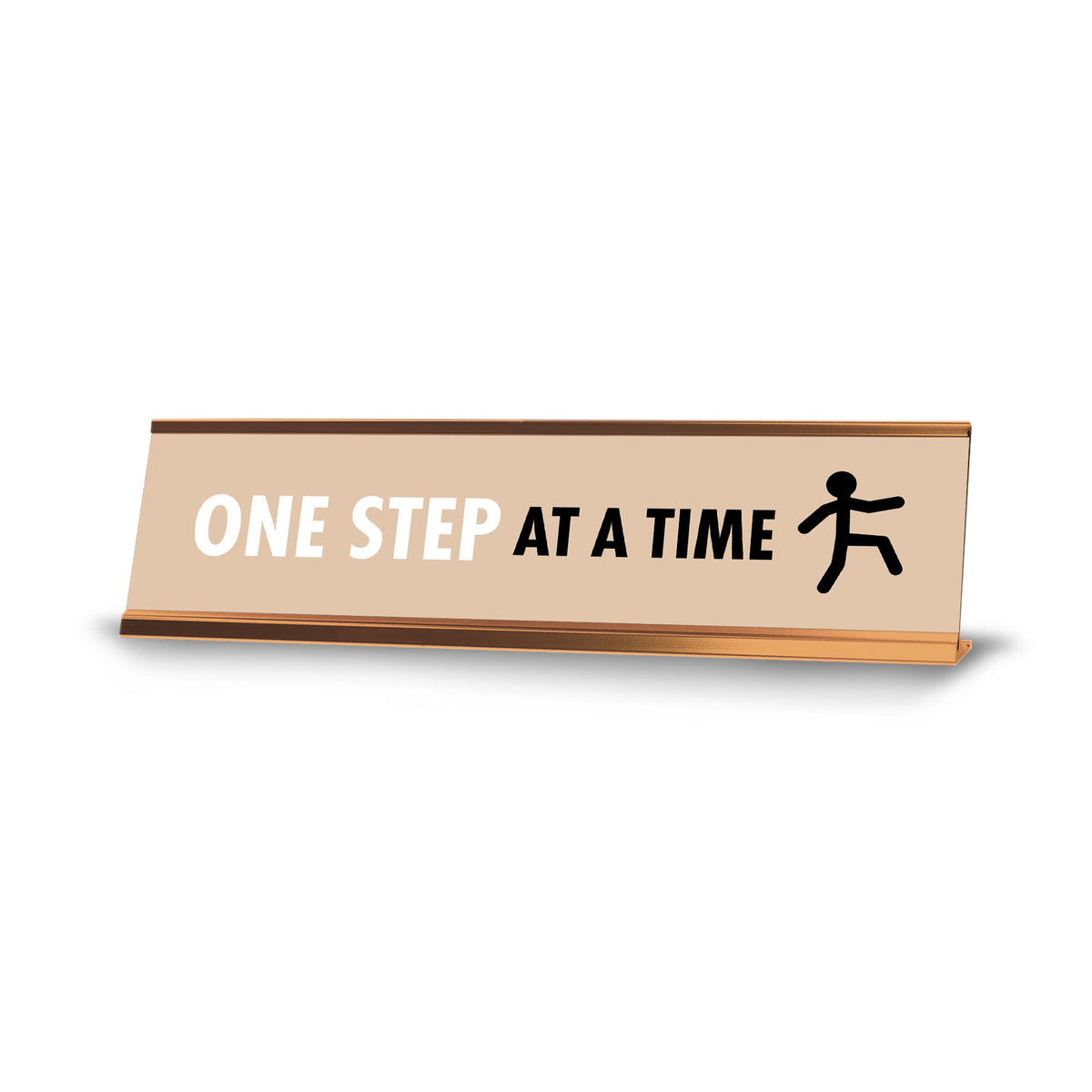 One Step At A Time, Gold Frame, Desk Sign (2x8")
