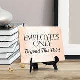 Employees Only Beyond This Point Table or Counter Sign with Easel Stand, 6" x 8"