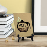 Signs ByLITA Pot Head V2- Colored, Table Sign, 6" x 8"