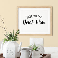 Save Water Drink Wine UNFRAMED Print Kitchen Bar Wall Art