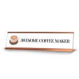 Awesome Coffee Maker, Gold frame, Desk Sign (2x8¨)