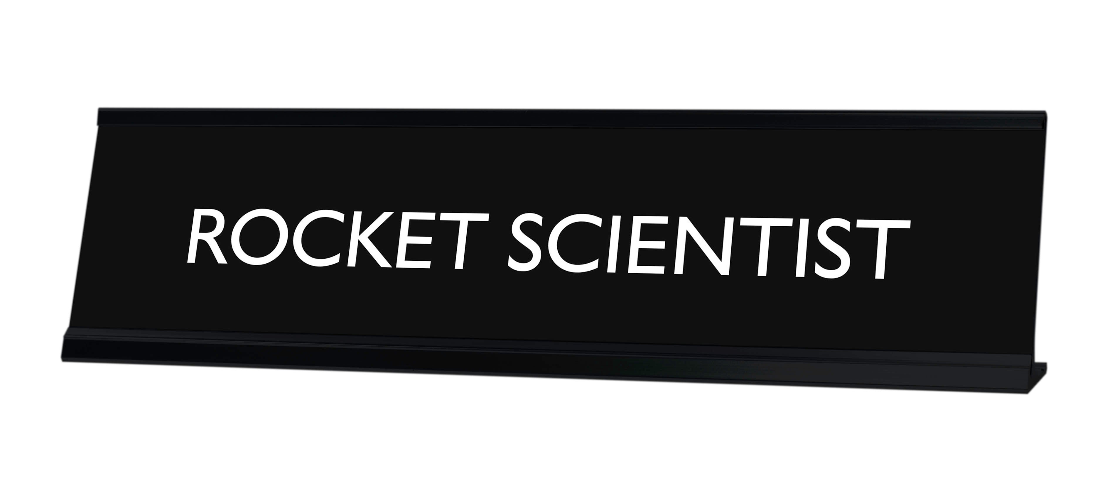 ROCKET SCIENTIST Novelty Desk Sign