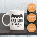 Bat Shit Crazy Coffee Mug
