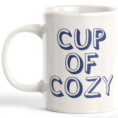 Cup Of Cozy Coffee Mug