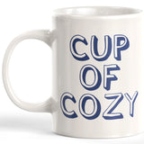 Cup Of Cozy Coffee Mug