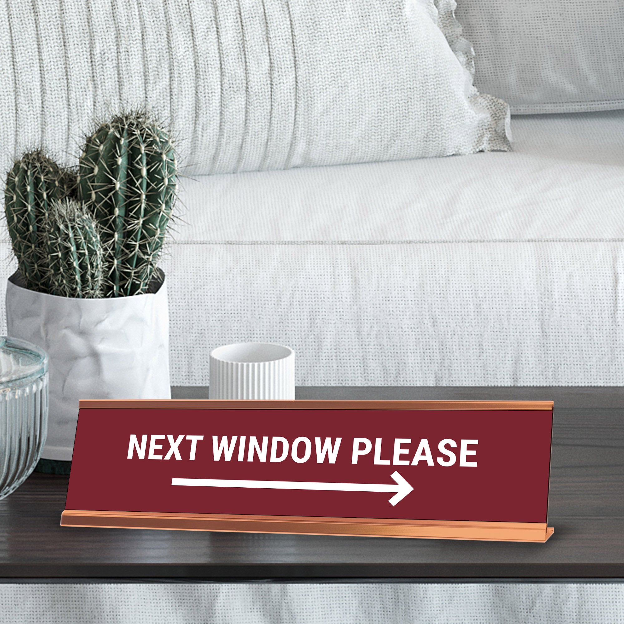 Next Window Please, Red Wine Gold Frame, Desk Sign (2x8”)