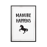 Manure Happens UNFRAMED Print Horse Lover Wall Art
