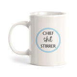 Chief Shit Stirrer Coffee Mug