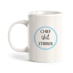 Chief Shit Stirrer Coffee Mug