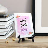 Girls Girls Girls Table or Counter Sign with Easel Stand, 6" x 8"