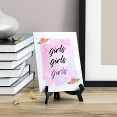 Girls Girls Girls Table or Counter Sign with Easel Stand, 6" x 8"